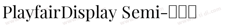 PlayfairDisplay Semi字体转换
